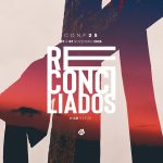 CONF25 Reconciliados: A CONF de 10 anos!